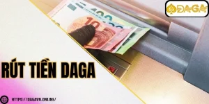 Rút tiền Daga