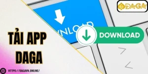 Tải app DaGa